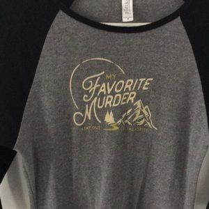 My Favorite Murder raglan 3/4 sleeve Tee